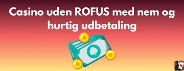 Casino Uden Om ROFUS - Find Dine Favorit Spil Uden Begrænsninger Casino Uden Om ROFUS - Find Dine Favorit Spil Uden Begrænsninger
